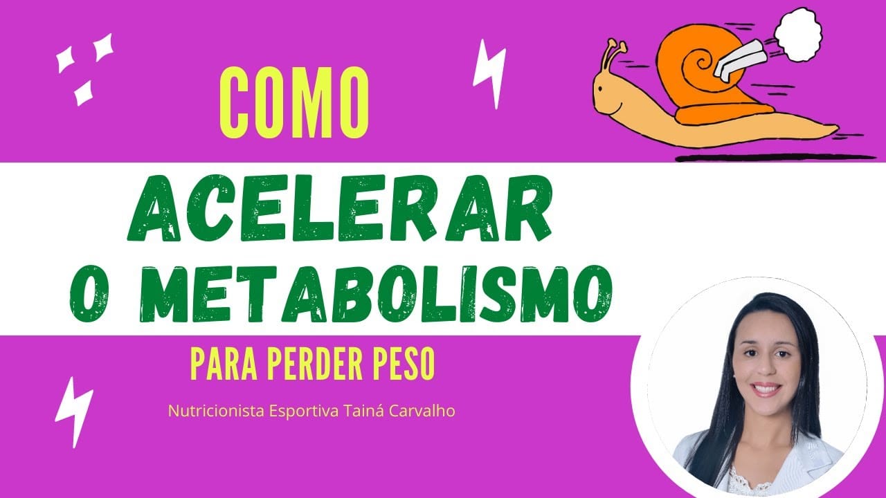 Vídeo: Como acelerar o metabolismo e emagrecer mais rápido?